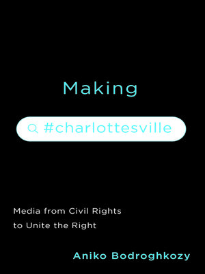 cover image of Making #Charlottesville